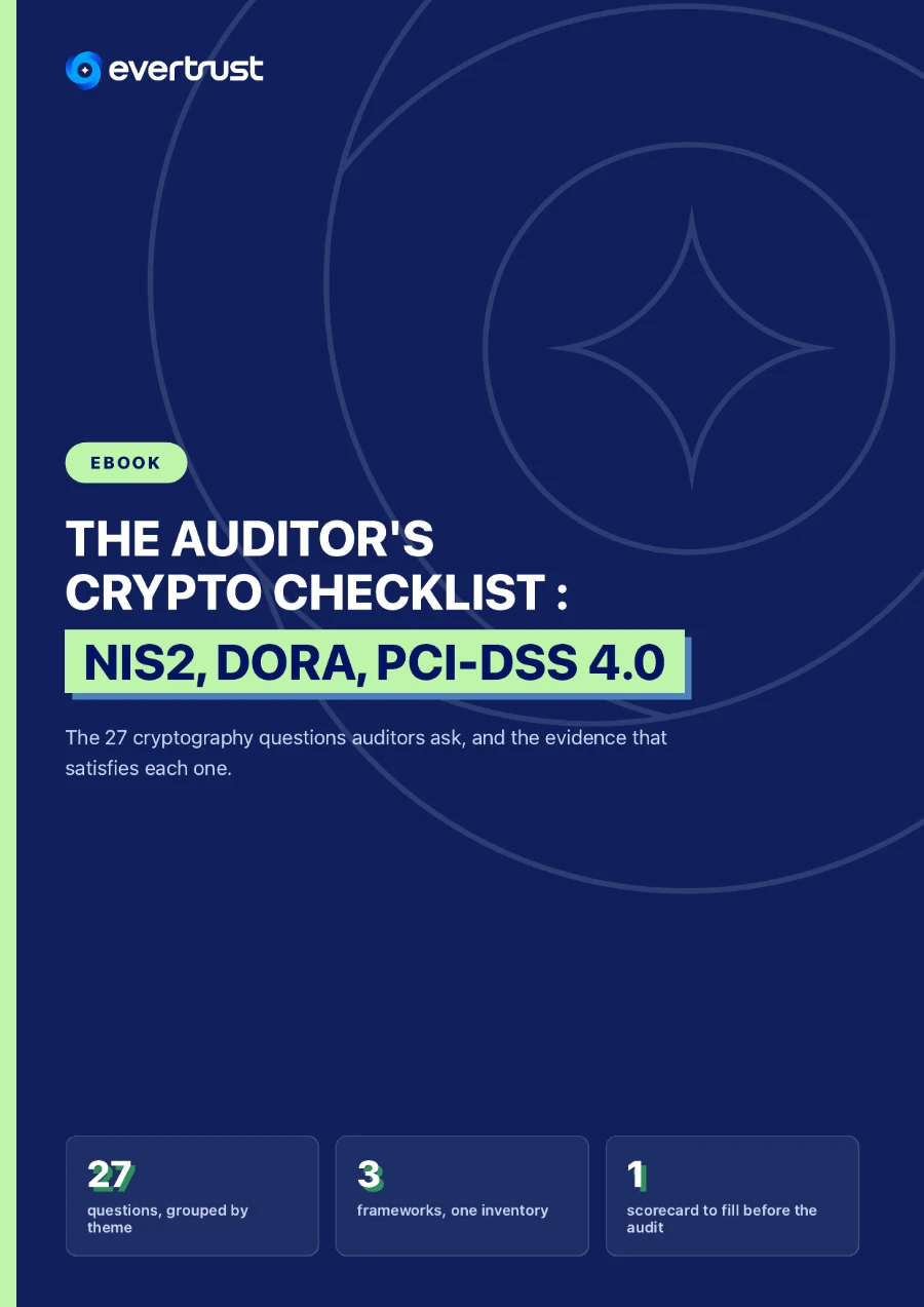 The auditor's crypto checklist: NIS2, DORA and PCI-DSS 4.0